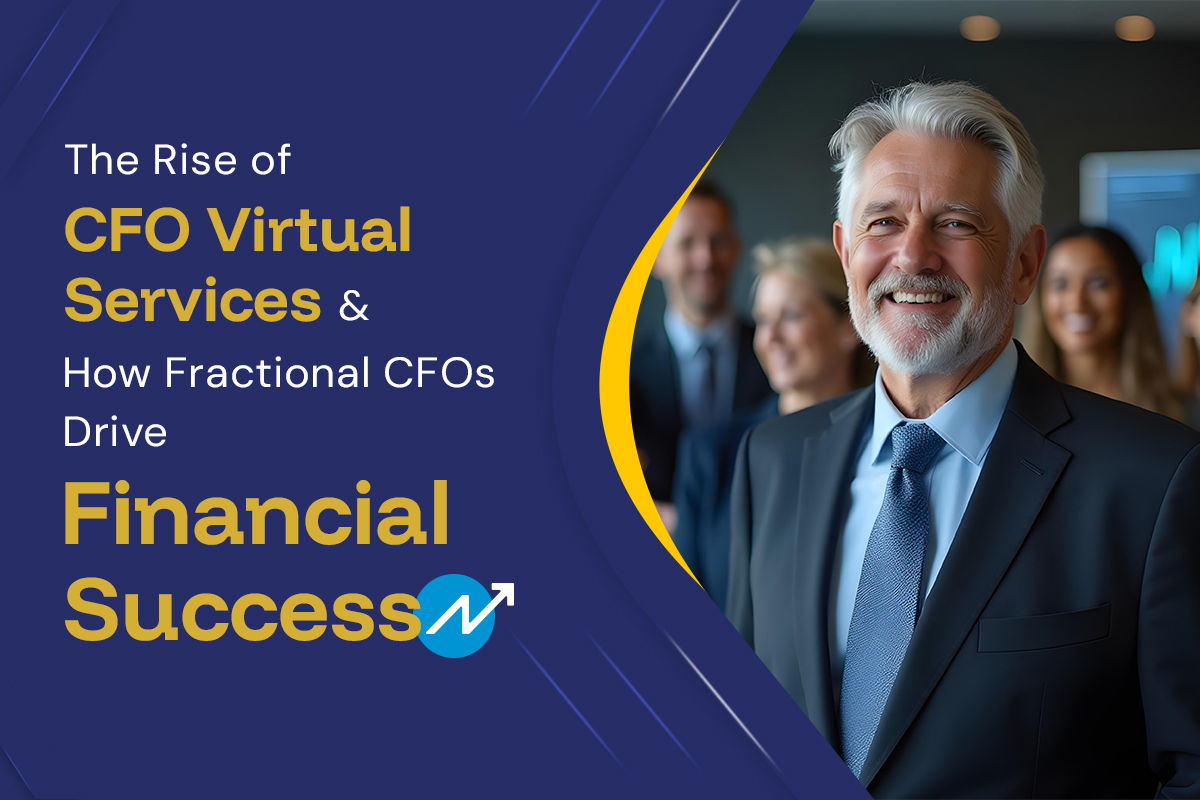 Fractional CFO Services | What They Are & How They Drive Growth and Financial Success